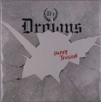 Album The Drowns: Under Tension