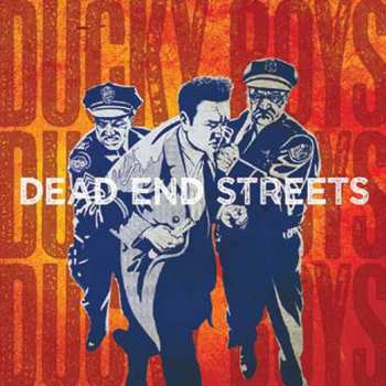 Album The Ducky Boys: Dead End Streets