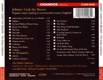 CD The Dufay Collective: Johnny, Cock Thy Beaver - Popular Music-Making In Seventeenth-century England 302932