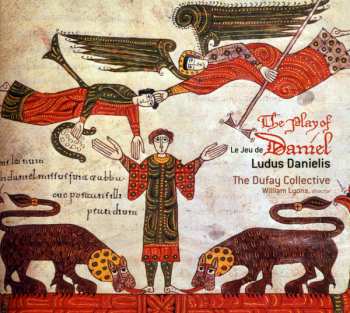 Album The Dufay Collective: The Play Of Daniel - Ludus Danielis