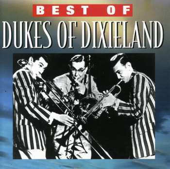 Album The Dukes Of Dixieland: Best Of Dukes Of Dixieland