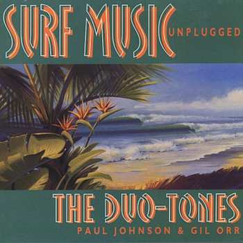 Album The Duo-Tones: Surf Music Unplugged