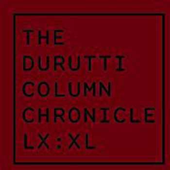 Album The Durutti Column: Chronicle
