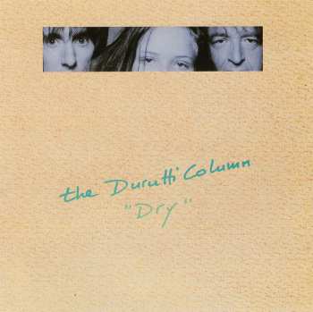 Album The Durutti Column: Dry