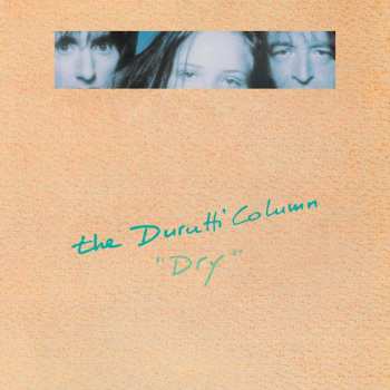 LP The Durutti Column: Dry 130752