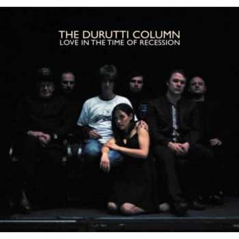 CD The Durutti Column: Love In The Time Of Recession 473095