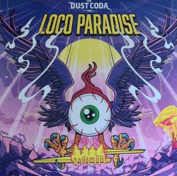 Album The Dust Coda: Loco Paradise