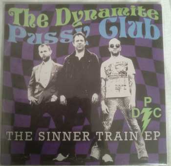 The Dynamite Pussy Club: The Sinner Train Ep