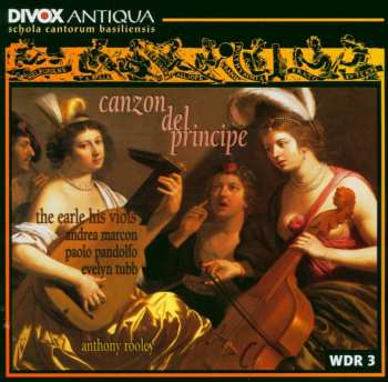 CD The Earle His Viols: Canzon Del Principe 528178