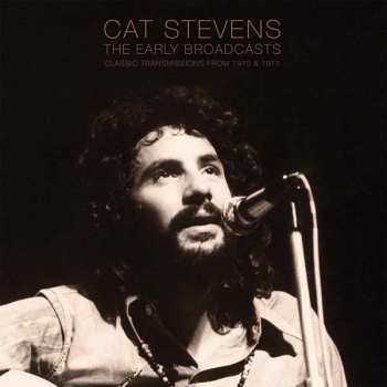 Album Cat Stevens: The Early Broadcasts: Classic Transmissions From 1970 & 1971