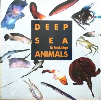 Album The Earth Catalogue: Deep Sea Animals