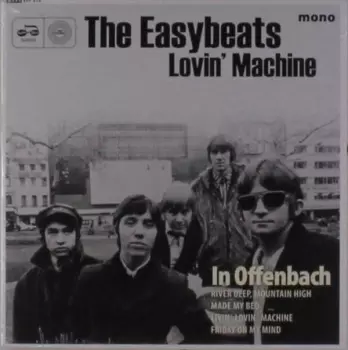 The Easybeats: Lovin' Machine Ep