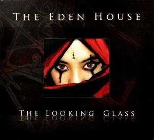 Album The Eden House: The Looking Glass