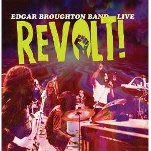 Album The Edgar Broughton Band: Live - Revolt !