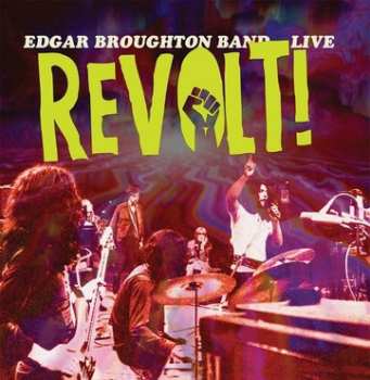 Album The Edgar Broughton Band: Live - Revolt!