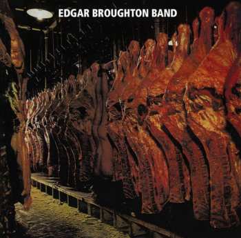 Album The Edgar Broughton Band: The Edgar Broughton Band