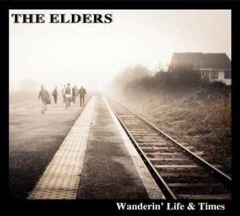 Album The Elders: Wanderin' Life & Time