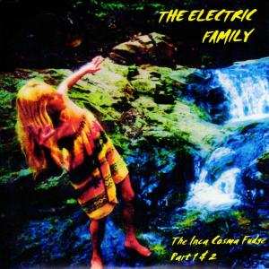 Album The Electric Family: 7-inca Cosma Fudge 1 & 2