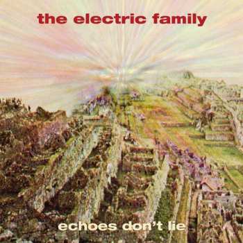 CD The Electric Family: Echoes Don't Lie 250659