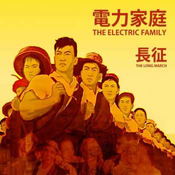 Album The Electric Family: The Long March (From Bremen To Betancuria)