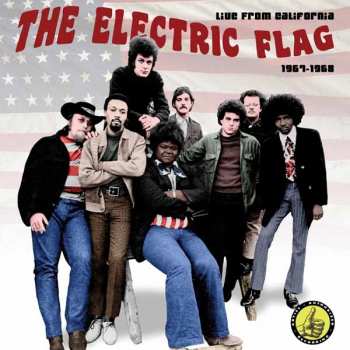 2CD The Electric Flag: Live From California 1967-1968 190612