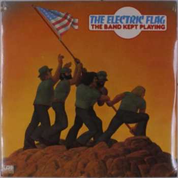 Album The Electric Flag: The Band Kept Playing