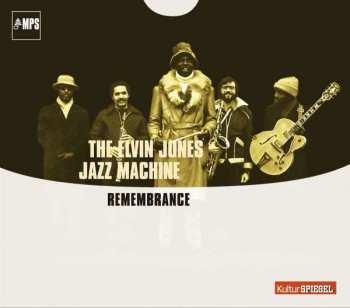 The Elvin Jones Jazz Machine: Remembrance