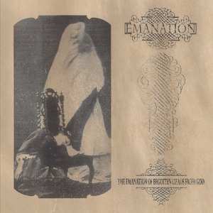 Album Emanation: The Emanation Of Begotten Chaos From God