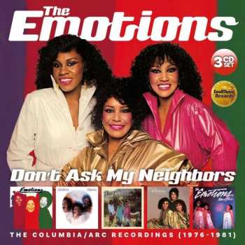 Album The Emotions: Don't Ask My Neighbors (The Columbia/ARC Recordings 1976-1981)