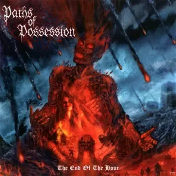 Paths Of Possession: The End Of The Hour