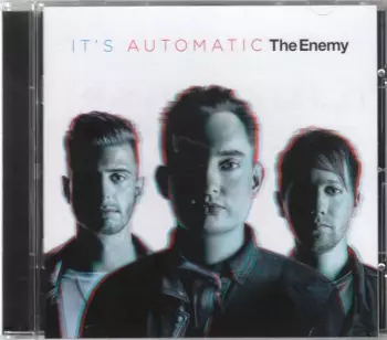 The Enemy: It's Automatic