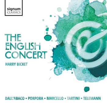 Album The English Concert: Dall'abaco, Porpora, Marcello, Tartini & Telemann
