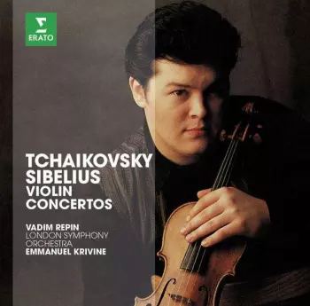 The Erato Story. Tchaikovsky - Sibelius : Violin Concertos