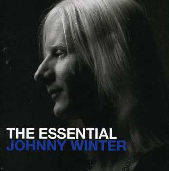 Album Johnny Winter: The Essential Johnny Winter