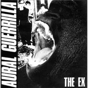 LP The Ex: Aural Guerilla 488650