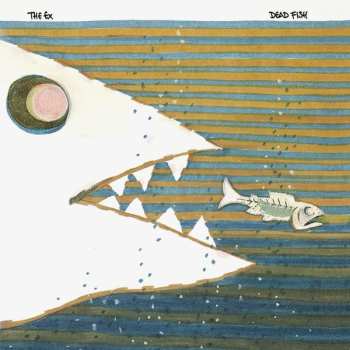 Album The Ex: Dead Fish