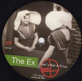 SP The Ex: How Thick You Think / That's Not A Virus 411247