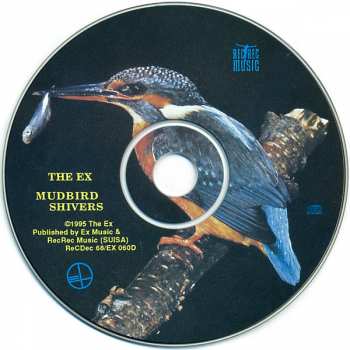 CD The Ex: Mudbird Shivers 335336