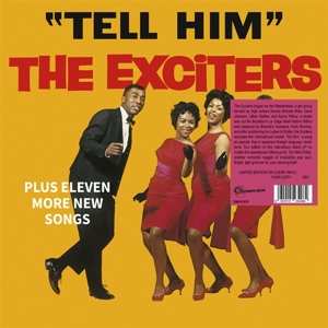 LP The Exciters: Tell Him LTD | NUM | CLR 450202