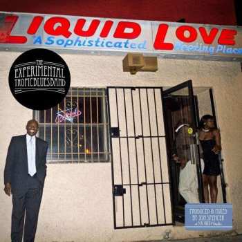 LP The Experimental Tropic Blues Band: Liquid Love 60001