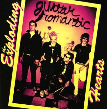 The Exploding Hearts: Guitar Romantic