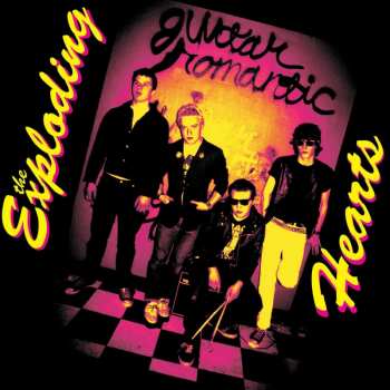 CD The Exploding Hearts: Guitar Romantic 501593