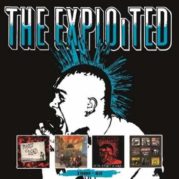 Album The Exploited: 1980-83