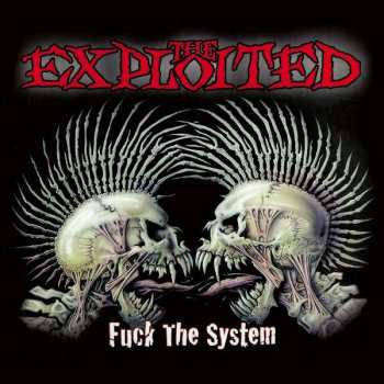 Album The Exploited: Fuck The System