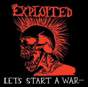 Album The Exploited: Let's Start A War... ...Said Maggie One Day