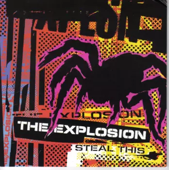 The Explosion: Steal This