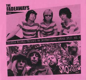 Album The Fadeaways: Chickpea Records An International Garage Split: Vol.3