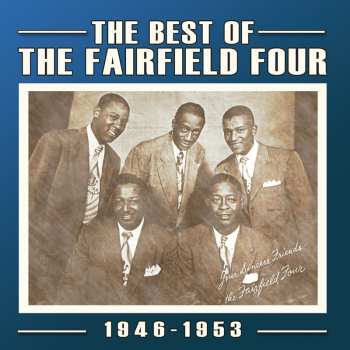 Album The Fairfield Four: The Best Of The Fairfield Four 1946-1953