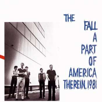 CD The Fall: A Part Of America Therein, 1981 267694