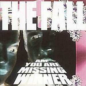 Album The Fall: Are You Are Missing Winner